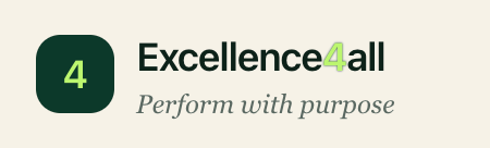Excellence4all — Perform with purpose